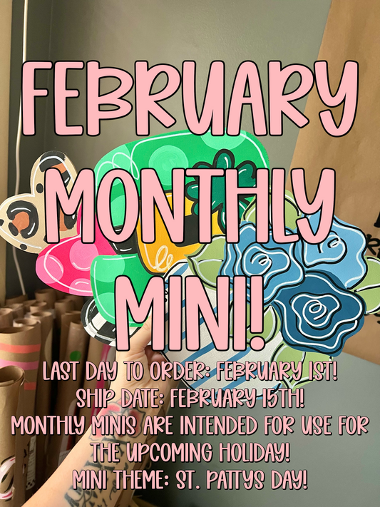 FEBRUARY MONTHLY MINI - exclusive st pattys theme!
